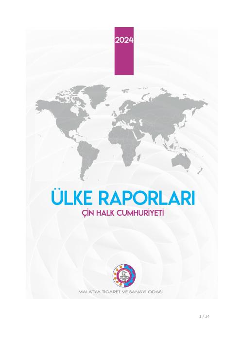 Çin Halk Cumhuriyeti Ülke Raporu