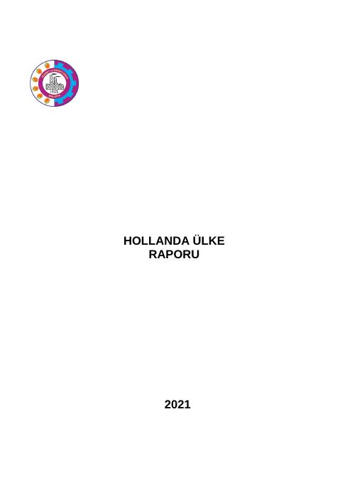 Hollanda Ülke Raporu