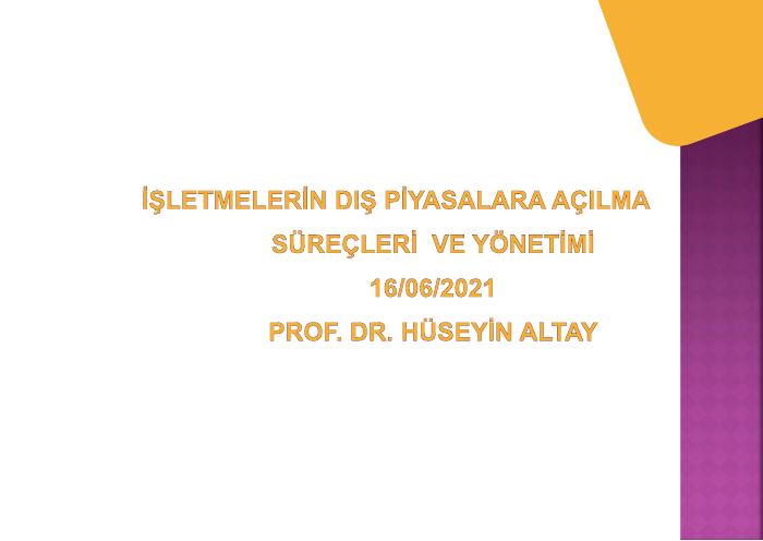 İşletmelerin Dış Piyasaya Açılması