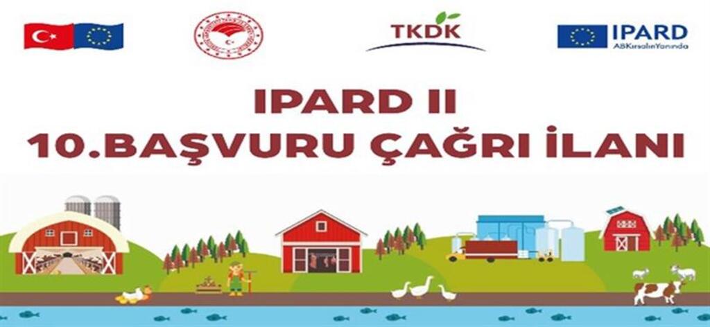 İPARD II 10. Başvuru Çağrı İlanı