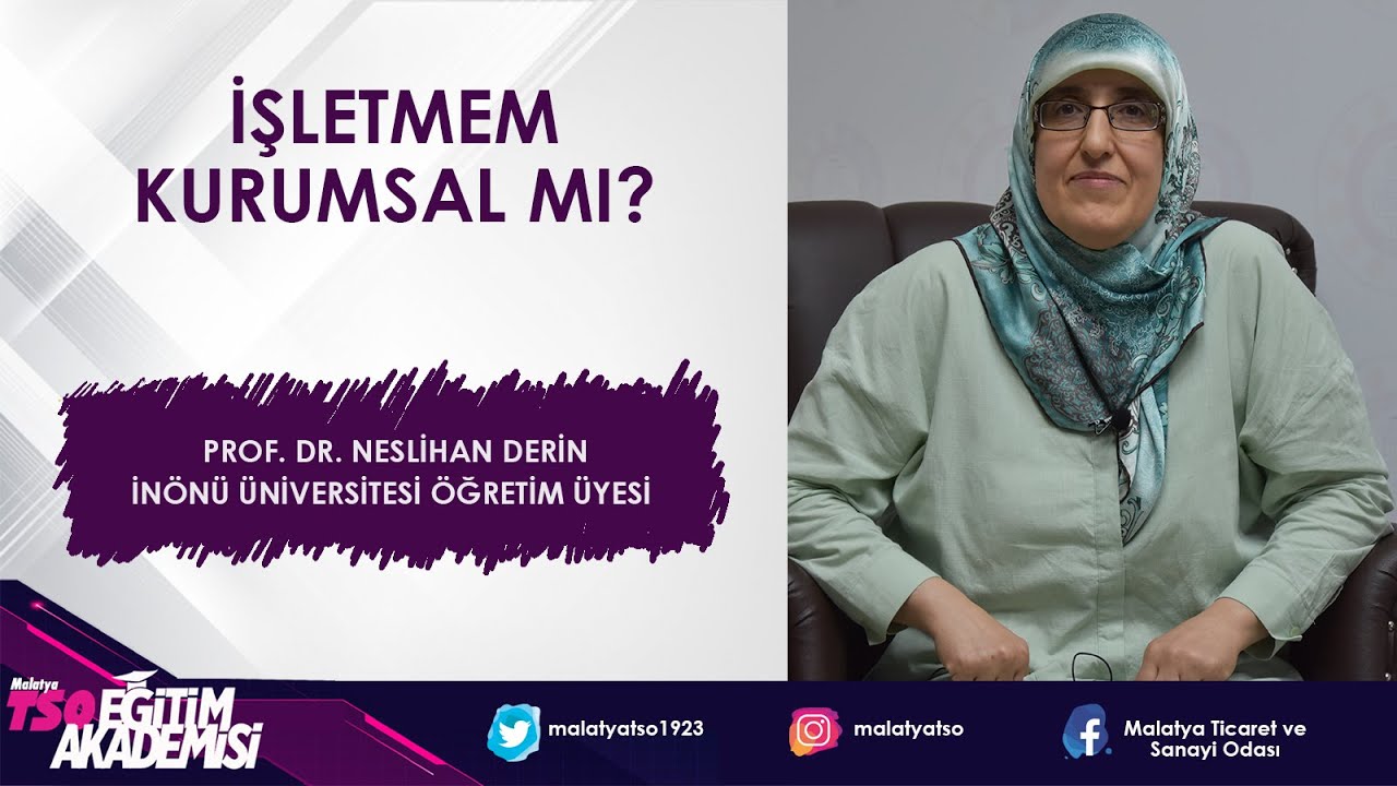 İşletmem kurumsal mı? Malatya TSO Eğitim Akademisi söyleşisi.